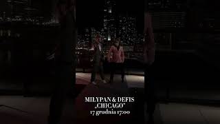 Defis i MiłyPan II Chicago II Premiera 1712 o 17 💞 discopolo defis kalinka milypan [upl. by Thevenot]