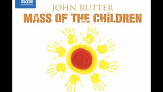 Rutter Mass of the Children [upl. by Selia]