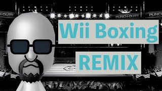 The Wii Sports Boxing Song But It Goes Even Harder REMIX [upl. by Adnir]