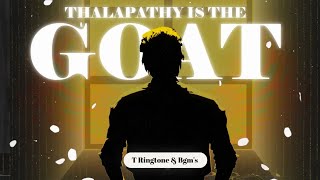 Thalapathy GOAT 🐐 Remix BGM  T Ringtone amp Bgms [upl. by Clark477]