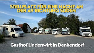 Stellplatz an der A9 Gasthof Lindenwirt für die Durchreise in den Süden [upl. by Amero]