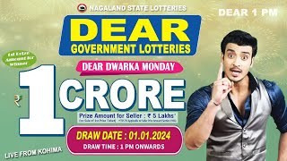 DEAR DWARKA MONDAY DRAW TIME 1 PM DRAW DATE 01012024 NAGALAND STATE LOTTERIES LIVE FROM KOHIMA [upl. by Flodnar]