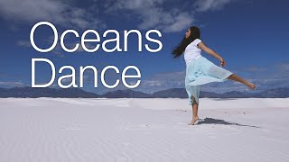 Oceans Where Feet May Fail Hillsong United  Dance [upl. by Vipul]