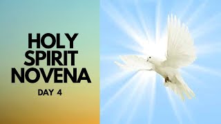 Day 4  THE HOLY SPIRIT NOVENA  Catholic Novena [upl. by Notwal7]