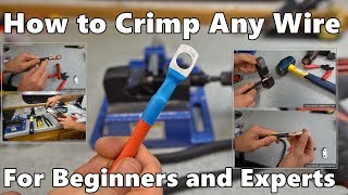 How to Crimp Various Electrical Wires Beginner and Expert Tutorial [upl. by Attevroc980]