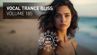 VOCAL TRANCE BLISS VOL 185 FULL SET [upl. by Sherrod222]