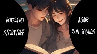 Boyfriend Reads You A Story While It Rains Outside  ASMR  Sleep Aid  Comfort [upl. by Tager769]