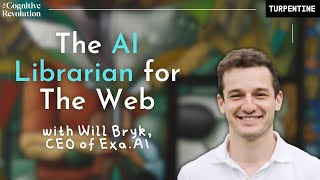 The Example Engine How Exa Is Creating the AI Librarian for the Web with Will Bryk CEO of Exa [upl. by Siblee582]