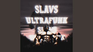 SLAVS ULTRAFUNK [upl. by Eirak]