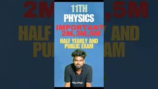 11TH PHYSICS IMPORTANT 2M 3M 5M QUESTIONS FOR HALF YEARLY 2025 welearntamil 10th physics 12th [upl. by Tamah]