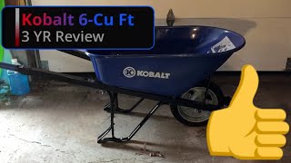 Kobalt Wheelbarrow 3 Year Review [upl. by Neillij]