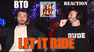 BACHMANTURNER OVERDRIVE  LET IT RIDE 1973  FIRST TIME REACTION [upl. by Coffey]