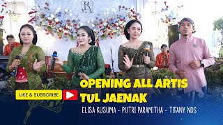 Opening Campursari Tul Jaenak  Tifany NDS I Elisa Kusuma I Putri Paramitha  Imaji Entertaiment [upl. by Pharaoh924]