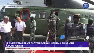 reportage Le Chef dÉtat Brice Clotaire Oligui Nguema en séjour à PortGentil [upl. by Auhsuoj]