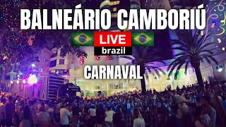 Carnaval ao vivo em Balneário Camboriú 18022023 [upl. by Ches]