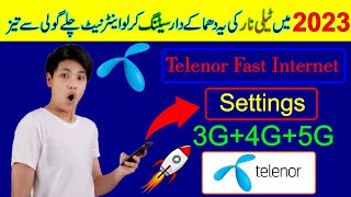 Telenor Sim Data Not Working  Create Telenor Internet Settings  3G 4G 5G APN Settings Create 2023 [upl. by Yhtamit835]