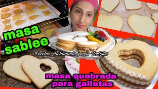 MASA SABLEE  MASA QUEBRADA PARA GALLETAS TARTAS Y MAS [upl. by Kcyred948]