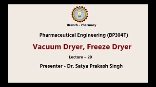 Pharmaceutical Engineering  Vaccum Dryer Freeze Dryer  AKTU Digital Education [upl. by Akiraa]