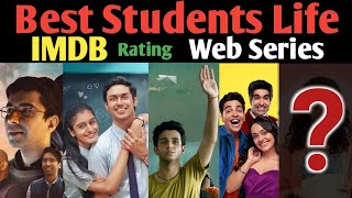 Top 10 School amp College Life Web Series in Hindi  Best Web Series For Students  2024 [upl. by Ydnab852]