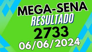 MEGA SENA 2733  Resultado De Hoje MEGA SENA Concurso 2733 [upl. by Jemina]