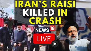 Iran President Ebrahim Raisi Dead  Iran President Death News Live Updates  Iran News LIVE  N18L [upl. by Godred811]