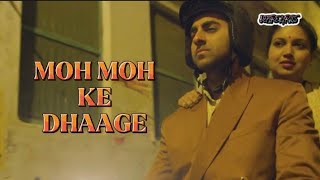 MOH MOH KE DHAAGE LYRICS VIDEO  DUM LAGA KE HAISHA AYUSHMANN BHUMI  MONALI  ANU MALIK VARUN [upl. by Juliet]