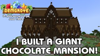 GIANT CHOCOLATE MANSION  Minecraft SMP  Ep 18 [upl. by Nirtiac]