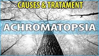 What is Achromatopsia Causes Symptoms and Treatments [upl. by Mackenie]