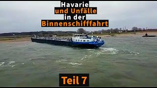 Havarien und Unfälle in der Binnenschifffahrt  Teil 07 [upl. by Jilli]