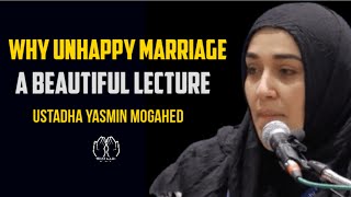 Why unhappy marriage  Yasmin Mogahed ¦ Yasmin Mogahed lecture ¦ What makrs me unhappy in marriage [upl. by Anicart]