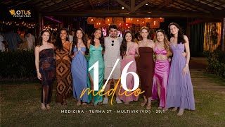 16  MEDICINA  TURMA 37  MULTIVIX VIX  291 [upl. by Honniball]