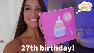 27th birthday vlog   giuliana [upl. by Yecniuq]