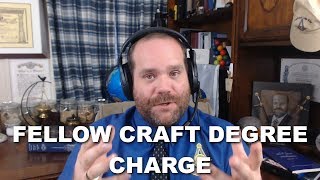 Fellow Craft Degree  Charge [upl. by Rodi]