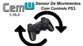 Cemu sensor de movimentos com controle de ps3 2022 [upl. by Merce938]