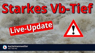 LiveUpdate Donnerstagnachmittag zum VbTief  Extremregen Hochwasser Alpenschnee [upl. by Horowitz]