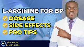 The Power of LArginine for Blood Pressure Dosage and Side Effects Explained [upl. by Ahsaya]