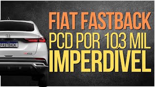 NÃO ACREDITO FIAT FASTBACK T200 PARA PCD POR APENAS R 103337 [upl. by Absa]