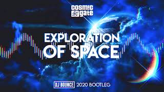 Cosmic Gate  Exploration Of Space DJ Bounce 2020 Bootleg [upl. by Aihtennek]