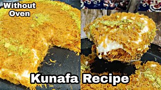 Kunafa Recipe Without Oven  Famous Arabian Dessert Kunafa [upl. by Anasus]