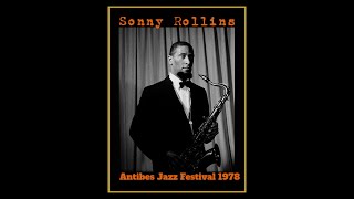 Sonny Rollins  Antibes Jazz Festival 1978 [upl. by Aniger]