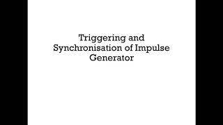 HVE Lecture13 Triggering and synchronization circuit [upl. by Georgia]