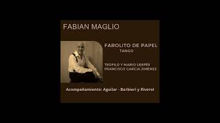 Fabián Maglio tango FAROLITO DE PAPEL [upl. by Ailedamla]