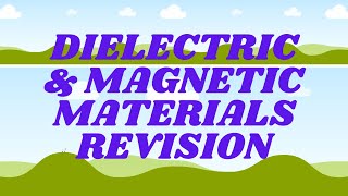 Dielectric amp Magnetic materials Revision  Physics  R20  2021 JNTUK  Mixed Telugu [upl. by Neelahtak]