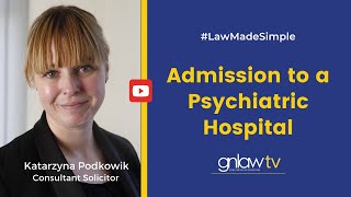 Admission to a Psychiatric Hospital [upl. by Kilmarx]