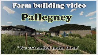 FS22  Farm build on PallegneyquotWe extended main farmquot  Farming Simulator 22  PS5 [upl. by Ire406]