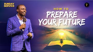 How To Prepare Your Future  Phaneroo Sunday Service 309  Apostle Grace Lubega [upl. by Cazzie]