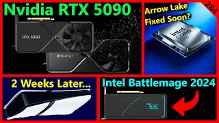 Nvidia RTX 5090 SOON Intel Battlemage Release Date PS5 Pro Intel Arrow Lake  Broken Silicon 284 [upl. by Nhaj]