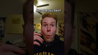 Marvel Rivals RANT shorts [upl. by Yelyk]