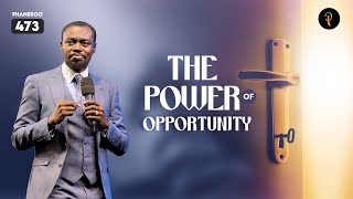 The Power Of Opportunity  Phaneroo Service 473  Apostle Grace Lubega [upl. by Bittencourt]