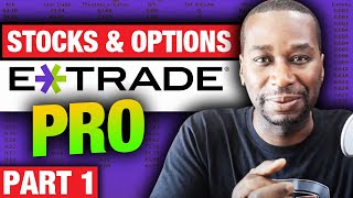 Etrade Pro Tutorial  How To Trade Stocks and Options Part 1 [upl. by Niveg643]